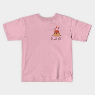 I Lava You! Kids T-Shirt